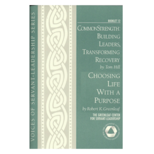 Voices 12 - Common Strength: Building Leaders, Transforming Recovery